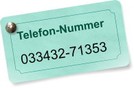 Telefon-Nummer  033432-71353